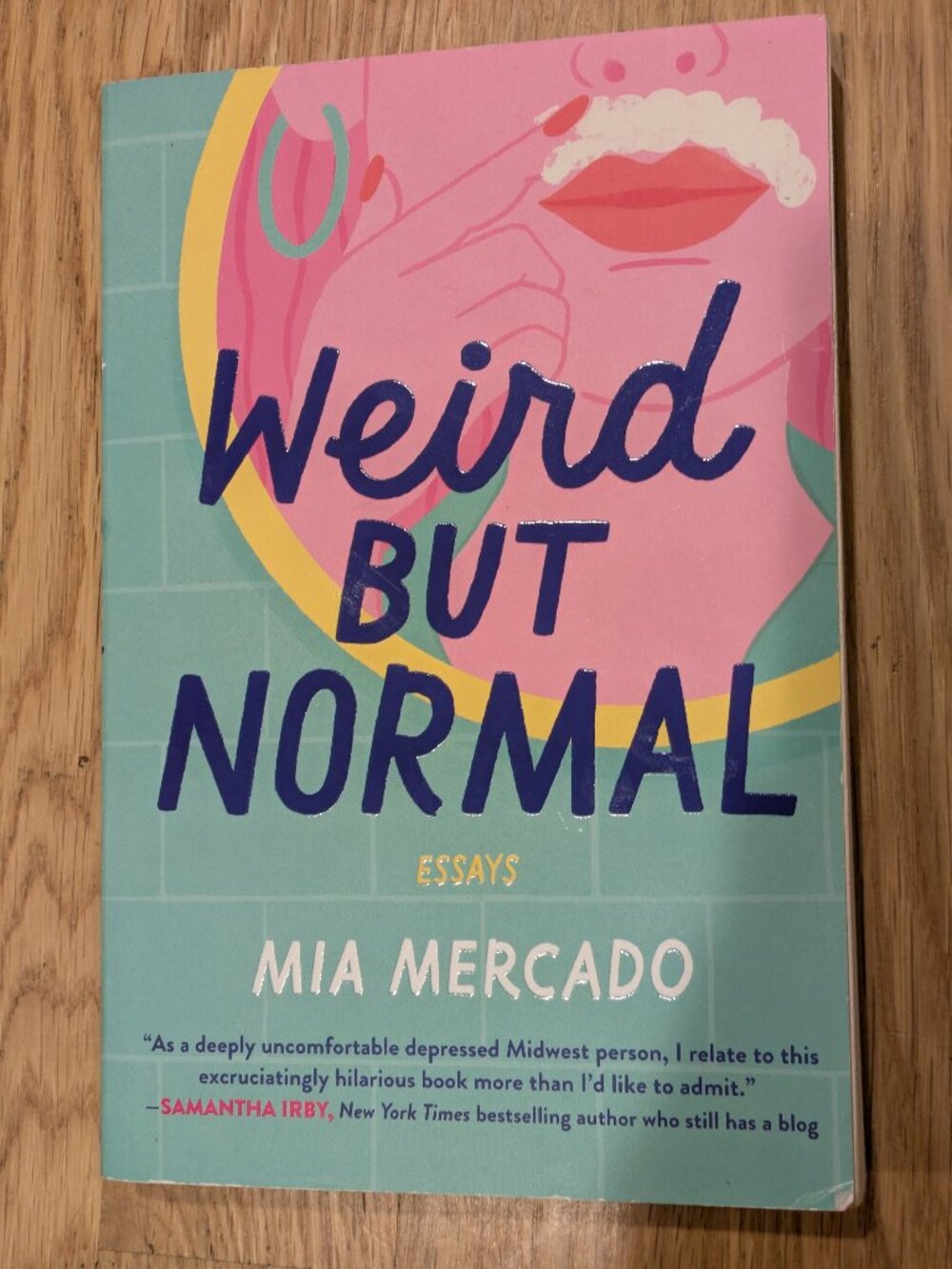 Weird but Normal by Mia Mercado: New
